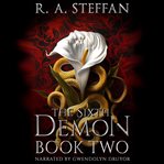 The Sixth Demon: Book Two : Book Two cover image