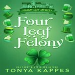 Four Leaf Felony cover image