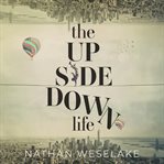 The UpSideDown Life cover image