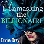 Unmasking the Billionaire cover image