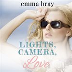 Lights, camera, love cover image