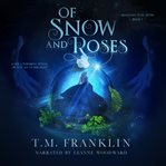 Of Snow and Roses cover image