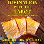 Divination With the Tarot cover image