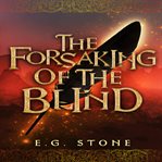 The Forsaking of the Blind cover image