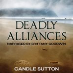 Deadly Alliances cover image