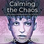 Calming the Chaos cover image