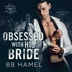 Obsessed With His Bride cover image