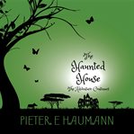 The Haunted House : Adventure (Haumann) cover image