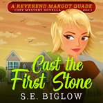 Cast the First Stone cover image