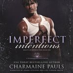 Imperfect Intentions cover image