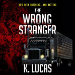 The Wrong Stranger cover image