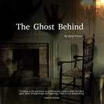 The Ghost Behind cover image