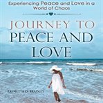 Journey to peace and love cover image