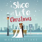 A slice of life christmas : At Coulter's Restaurant, #2 cover image