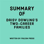 Summary of Daisy Dowling's Two-Career Families cover image