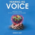 Hearing His Voice cover image