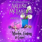 Murder, Curlers & Canes cover image