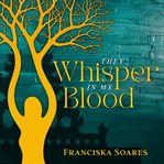 They Whisper in my Blood cover image