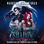 Splintered Shadow cover image
