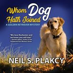 Whom Dog Hath Joined cover image