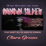 The Story of the Unknown Soldier cover image