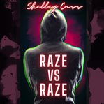 Raze vs Raze cover image