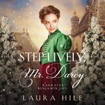 Step Lively, Mr. Darcy cover image