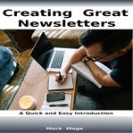 Creating great newsletters cover image