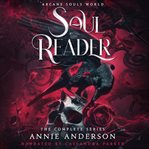 Arcane souls world : soul reader, the complete series cover image