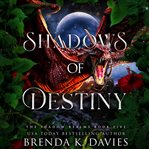 Shadows of Destiny (The Shadow Realms, Book 5) cover image