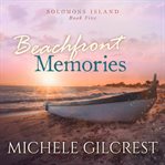 Beachfront memories. Solomon's Island cover image