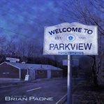Welcome to Parkview cover image