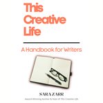 This creative life : a handbook for writers cover image