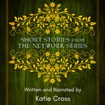 Short Stories From the Network Series cover image