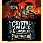 Star of Nimrod : Crystal Palace Chronicles cover image