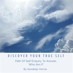 Discover Your True Self cover image