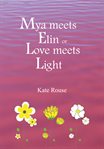 Mya Meets Elin or Love Meets Light cover image