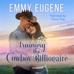 Training the Cowboy Billionaire cover image