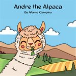 Andre the Alpaca cover image