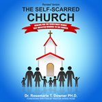 The Self : Scarred Church cover image