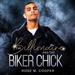 The Billionaire and the Biker Chick cover image