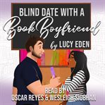 Blind Date With a Book Boyfriend cover image