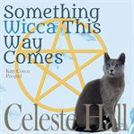 Something Wicca This Way Comes cover image