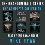 The Brandon Hall Series: The Complete Collection : the complete collection cover image