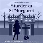 Murder at St. Margaret : an Oxford Key mystery cover image