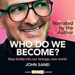 Who Do We Become? cover image