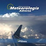 Meteorología Adversa cover image