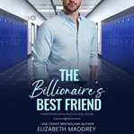 The billionaire's best friend cover image
