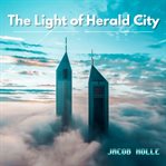 The Light of Herald City cover image