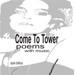 Come to tower cover image